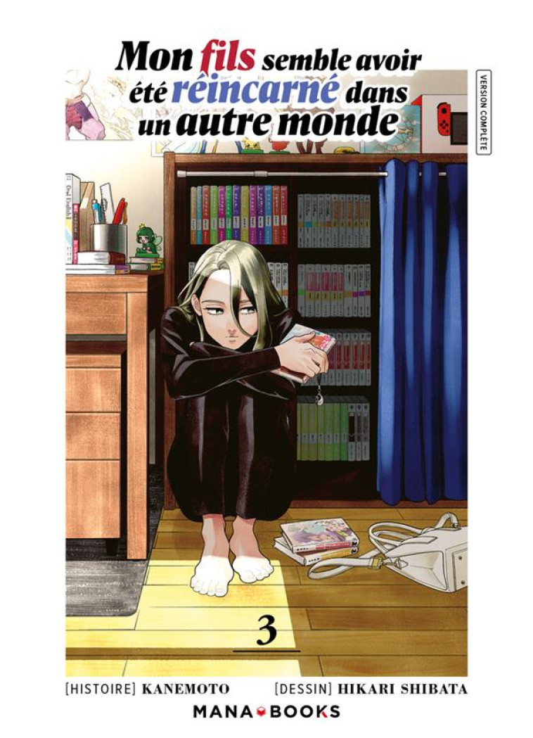 MANGA/MON FILS SEMBLE - MON FILS SEMBLE AVOIR ETE REINCARNE DANS UN AUTRE MONDE T03 - KANEMOTO/SHIBATA - MANA BOOKS