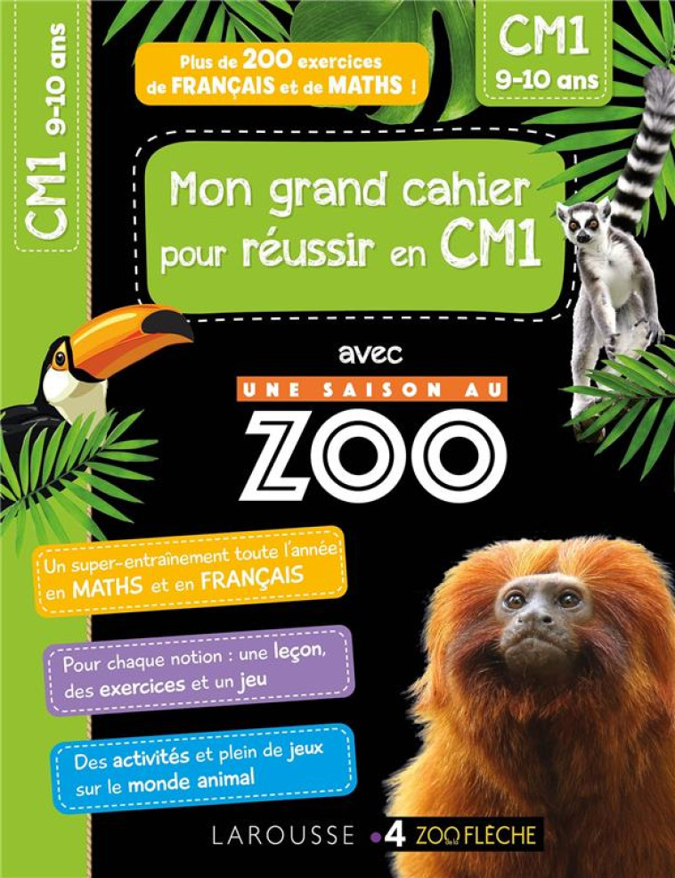 MON CAHIER DE CM1 - UNE SAISON AU ZOO - XXX - LAROUSSE