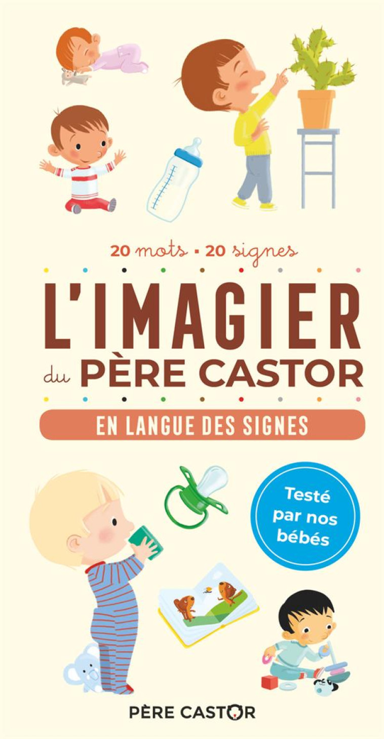 L-IMAGIER DU PERE CASTOR - EN LANGUE DES SIGNES - BRUNELET MADELEINE - FLAMMARION