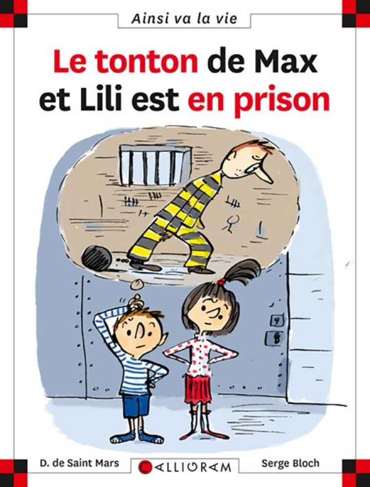 N 95 LE TONTON DE MAX ET LILI EST EN PRISON - SAINT MARS (DE) D. - CALLIGRAM