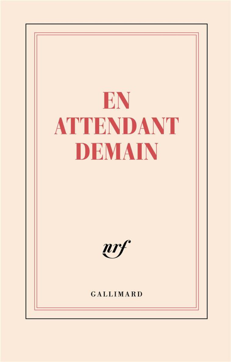 CARNET EN ATTENDANT DEMAIN (PAPETERIE) - COLLECTIF - NC