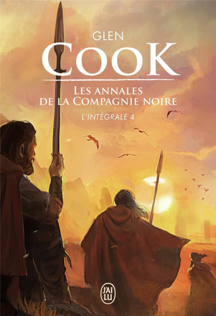 LES ANNALES DE LA COMPAGNIE NOIRE : INTEGRALE VOL.4 : TOMES 10 A 13 : LES LIVRES DE LA PIERRE SCINTILLANTE TOME 2 - Cook Glen - J'ai lu