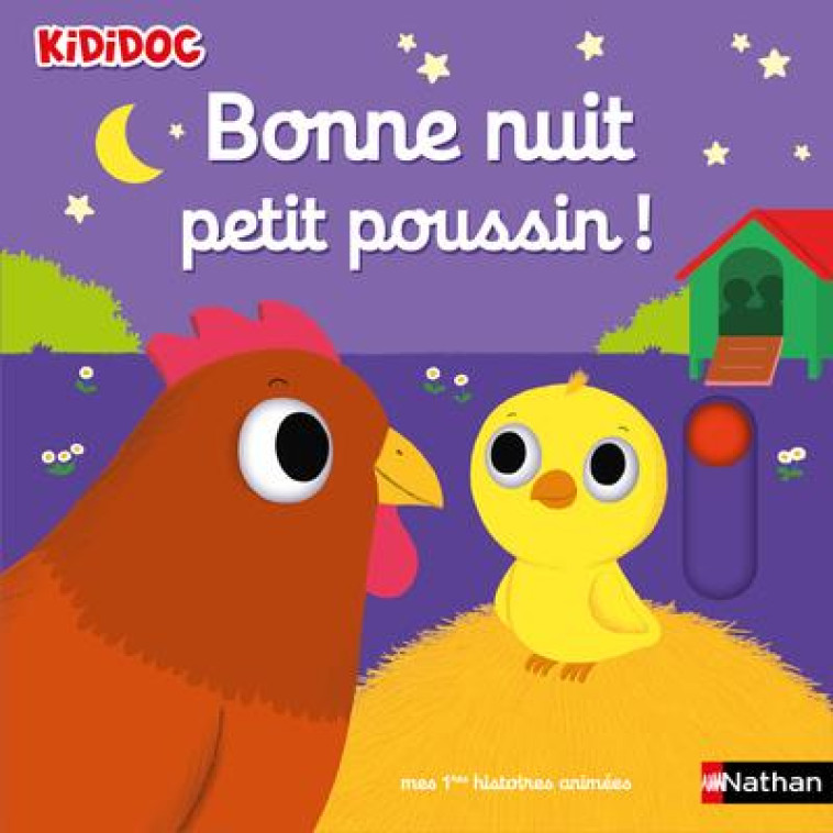 BONNE NUIT PETIT POUSSIN ! - CHOUX NATHALIE - CLE INTERNAT