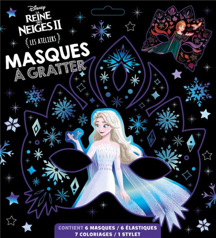 LA REINE DES NEIGES 2 - LES ATELIERS DISNEY - MASQUES A GRATTER - DISNEY - COLLECTIF - HACHETTE