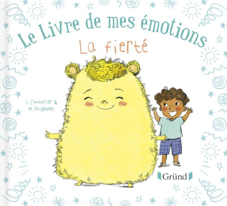 LE LIVRE DE MES EMOTIONS - LA FIERTE - COUTURIER/POIGNONEC - GRUND