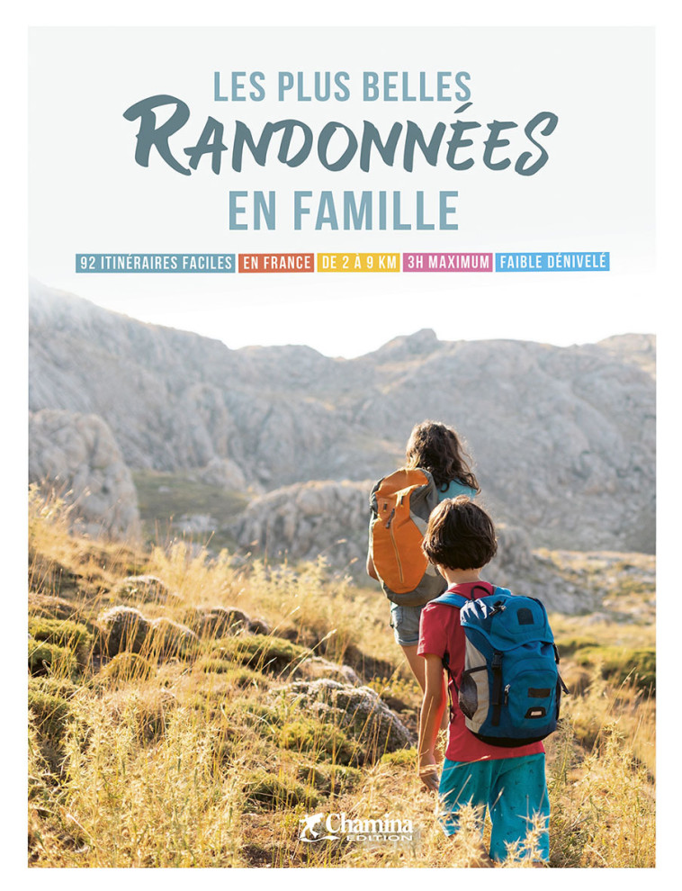 LES PLUS BELLES RANDONNEES EN FAMILLE - XXX - CHAMINA