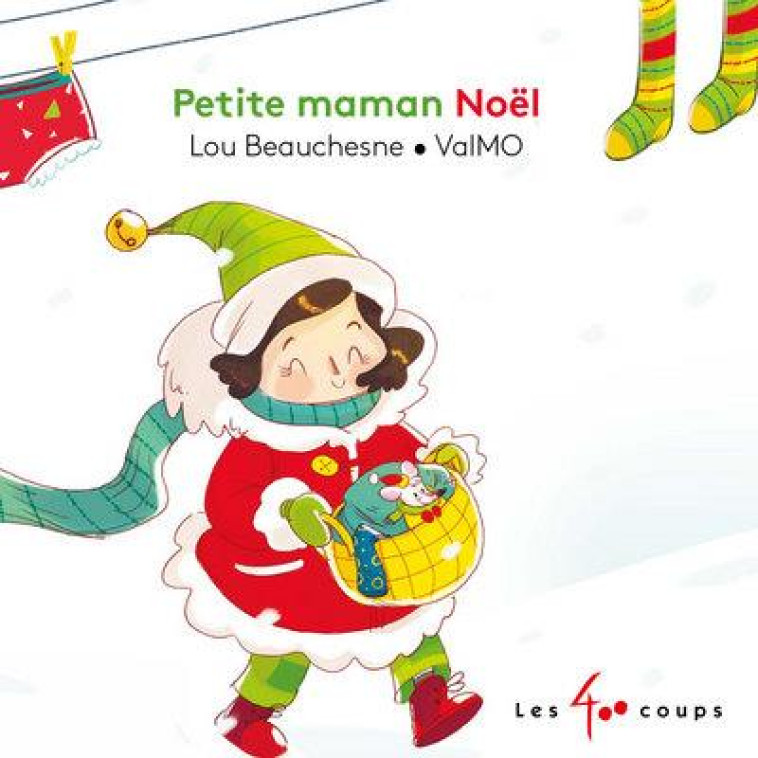 PETITE MAMAN NOEL - BEAUCHESNE/VALMO - LES ÉDITIONS LES 400 COUPS