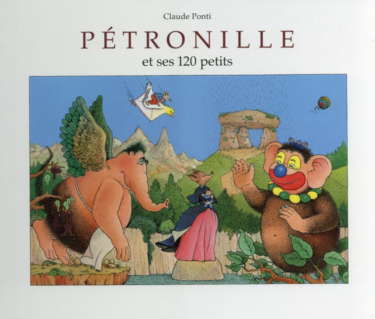 PETRONILLE ET SES 120 PETITS - PONTI, CLAUDE - EDL