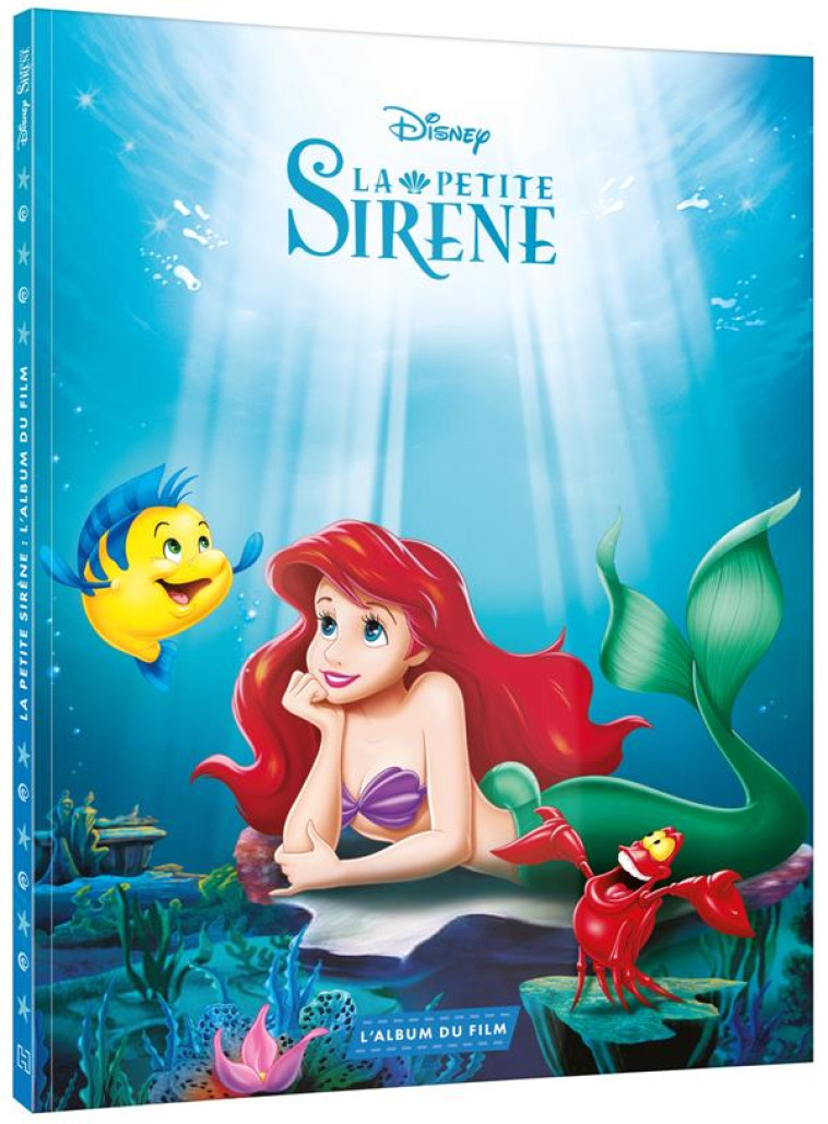 LA PETITE SIRENE - L-ALBUM DU FILM - DISNEY PRINCESSES - COLLECTIF - HACHETTE