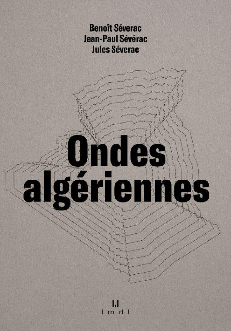 ONDES ALGERIENNES - ILLUSTRATIONS, COULEUR - SEVERAC - MANUFACTURE LIV