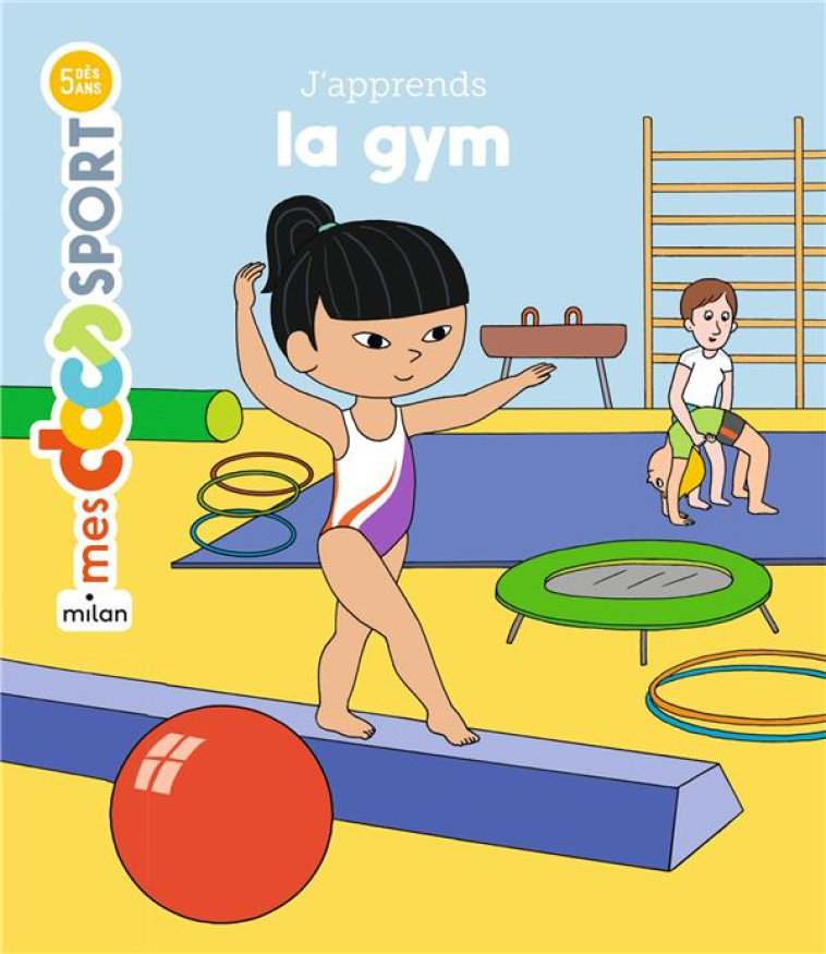 J-APPRENDS LA GYM - OUSSET/NINIE - Milan jeunesse