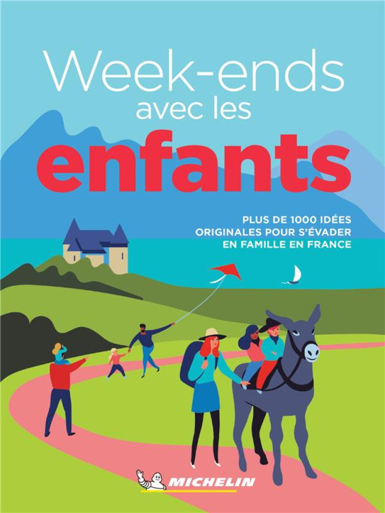 LIVRES THEMATIQUES TOURISTIQUE - WEEK-ENDS AVEC LES ENFANTS - XXX - MICHELIN