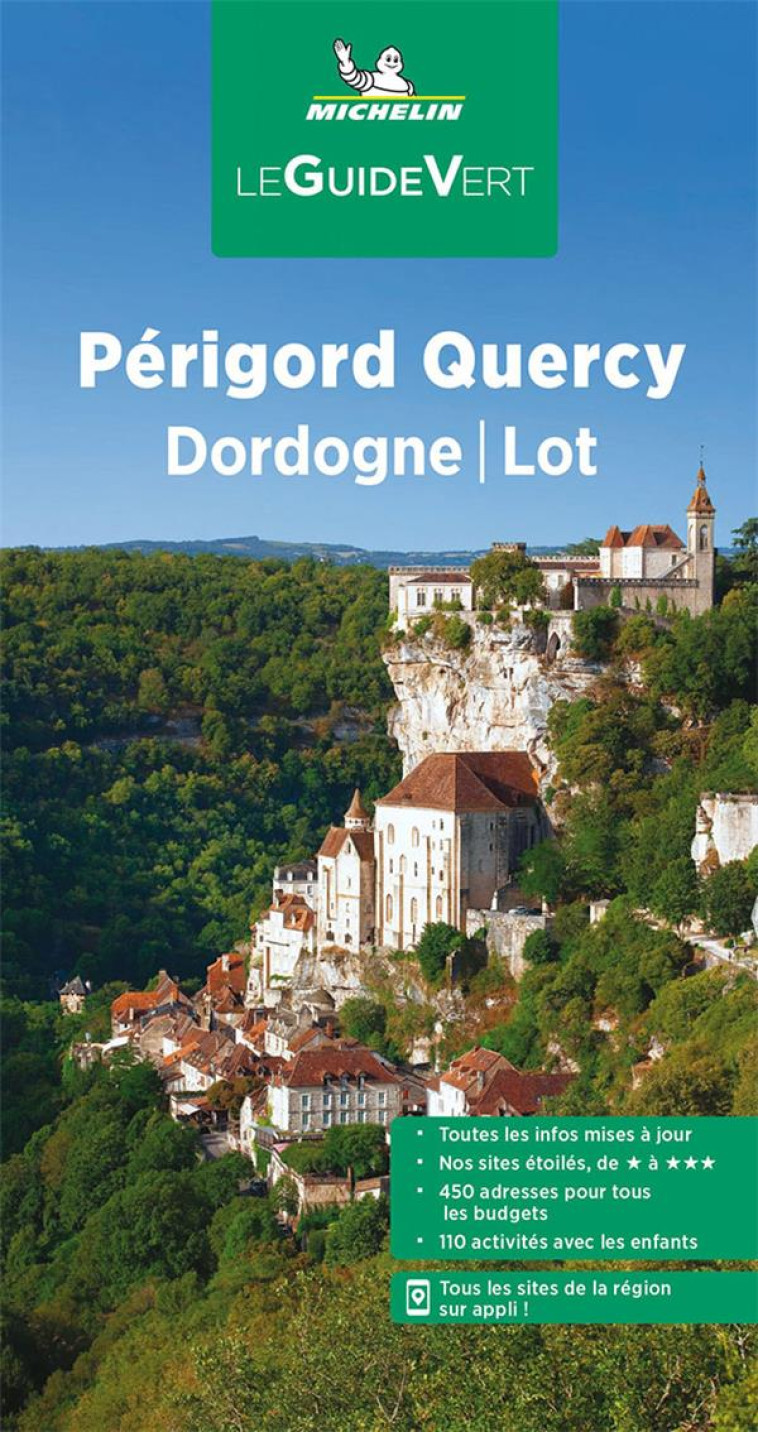 GUIDES VERTS FRANCE - GUIDE VERT PERIGORD, QUERCY, DORDOGNE, LOT - XXX - MICHELIN