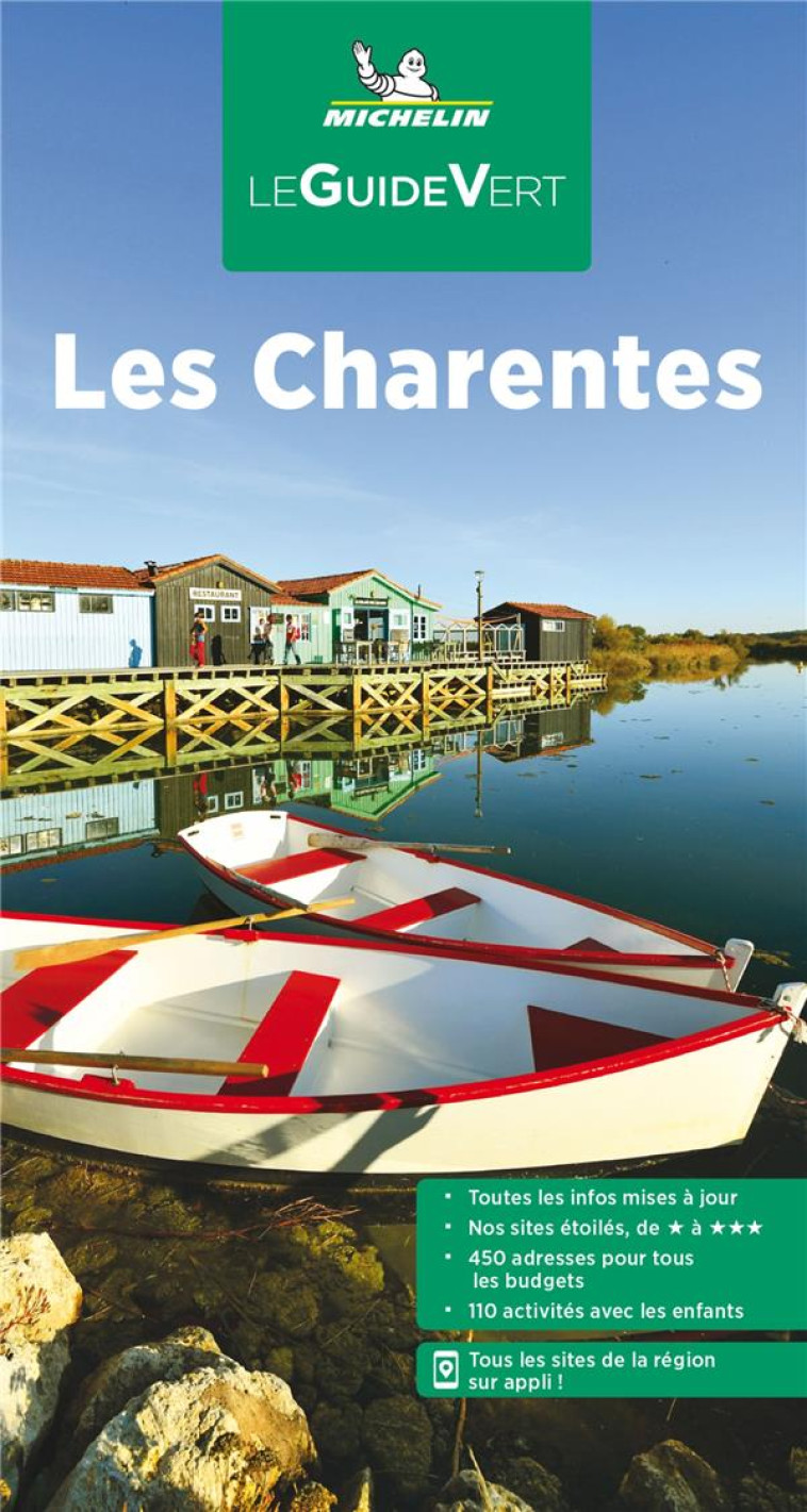 GUIDES VERTS FRANCE - GUIDE VERT LES CHARENTES - XXX - MICHELIN