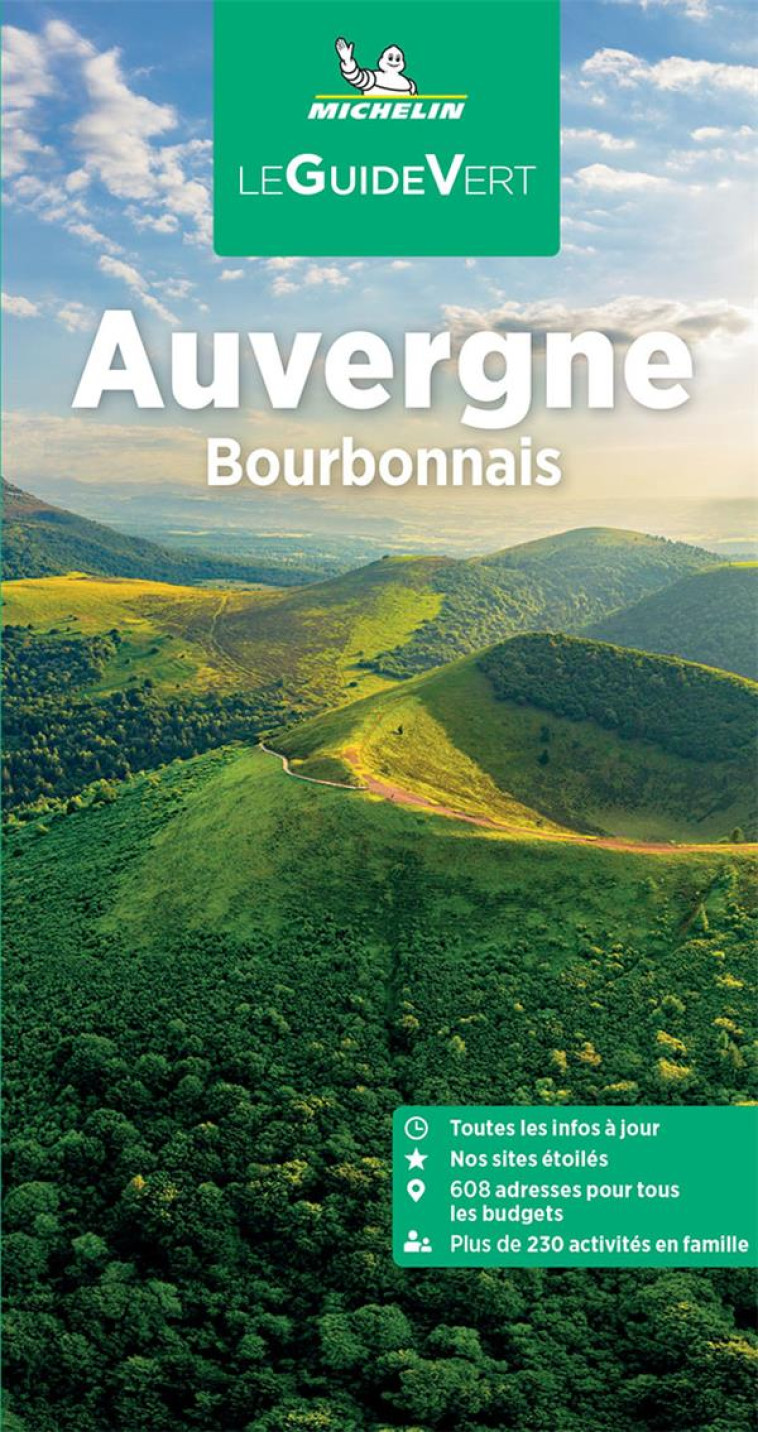 GUIDES VERTS FRANCE - GUIDE VERT AUVERGNE - XXX - MICHELIN