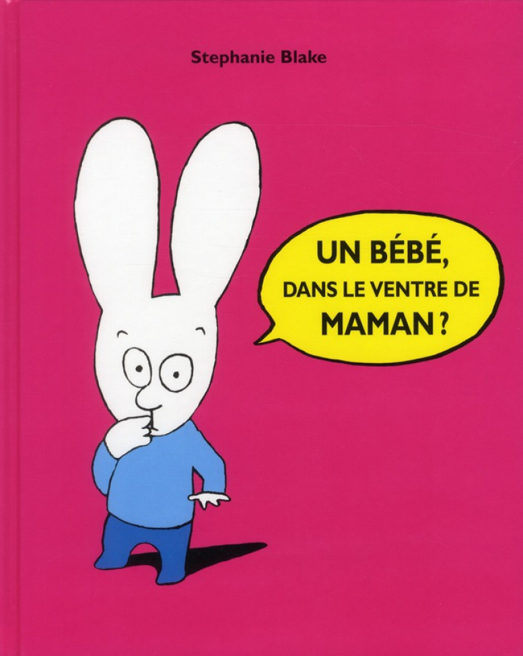 BEBE DANS LE VENTRE DE MAMAN (UN) - BLAKE STEPHANIE - EDL