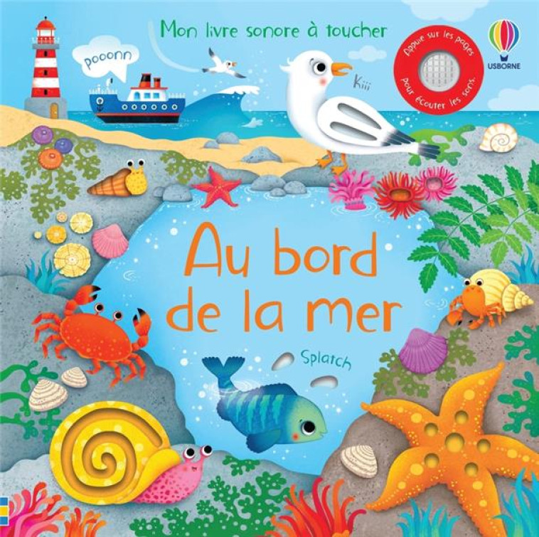 AU BORD DE LA MER - MON LIVRE SONORE A TOUCHER - TAPLIN/IOSSA/EVER - NC