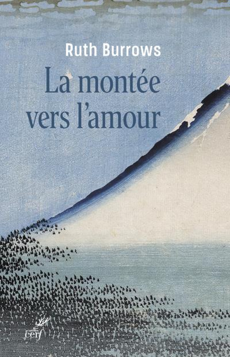 LA MONTEE VERS L-AMOUR - PEDAGOGIE SPIRITUELLE DE JEAN DE LA CROIX - BURROWS RUTH - CERF