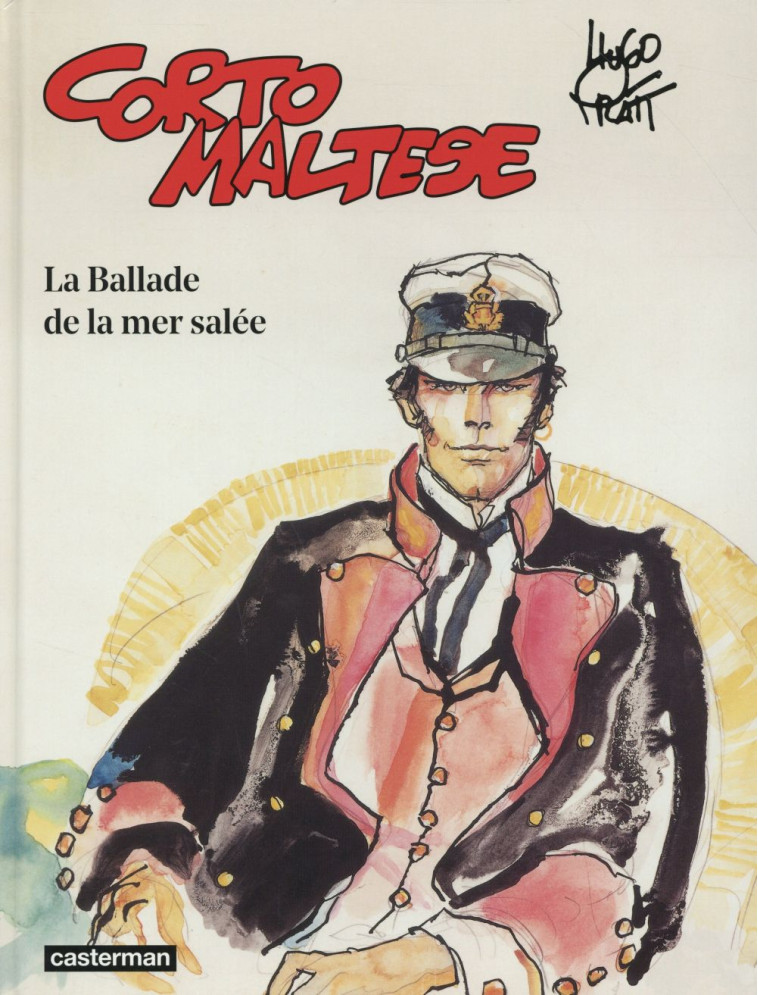 CORTO MALTESE - EDITION COULEURS - T01 - LA BALLADE DE LA MER SALEE - PRATT - Casterman