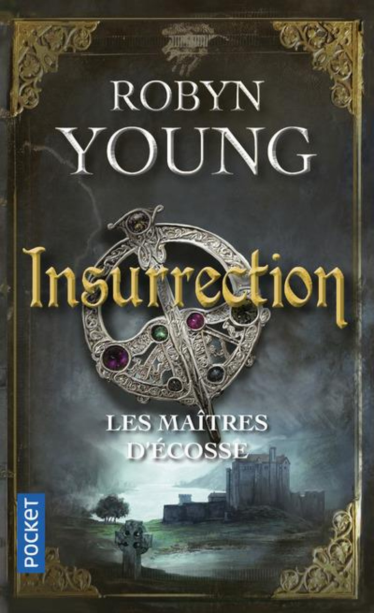 LES MAITRES D-ECOSSE T1 INSURRECTION - VOL01 - YOUNG ROBYN - Pocket