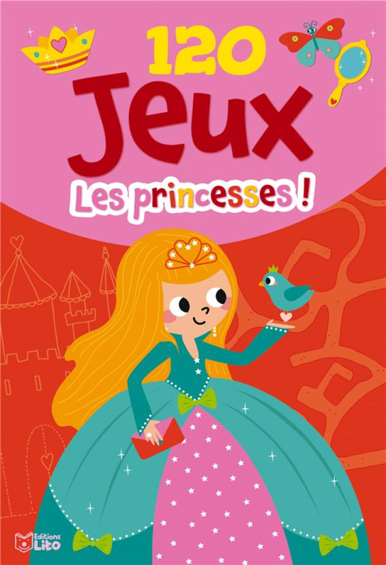 120 JEUX - LES PRINCESSES ! - XXX - LITO