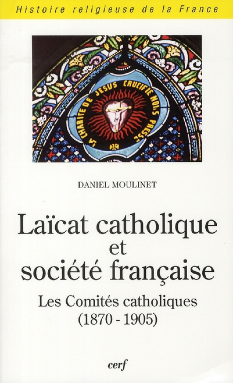 LAICAT CATHOLIQUE ET SOCIETE FRANCAISE - MOULINET DANIEL - CERF