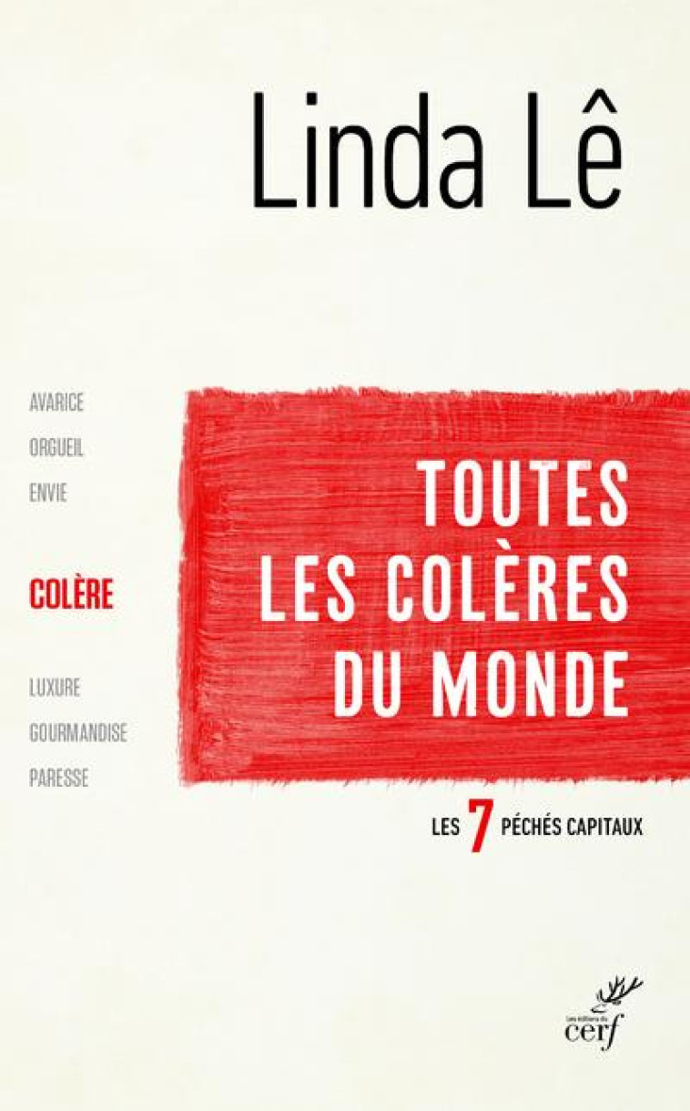 TOUTES LES COLERES DU MONDE - LA COLERE - LE LINDA - CERF