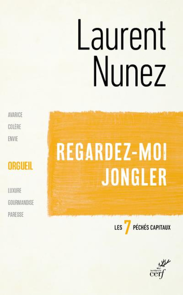 REGARDEZ-MOI JONGLER - L-ORGUEIL - NUNEZ LAURENT - CERF