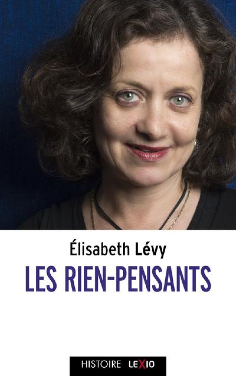 LES RIEN-PENSANTS - LEVY ELISABETH - CERF