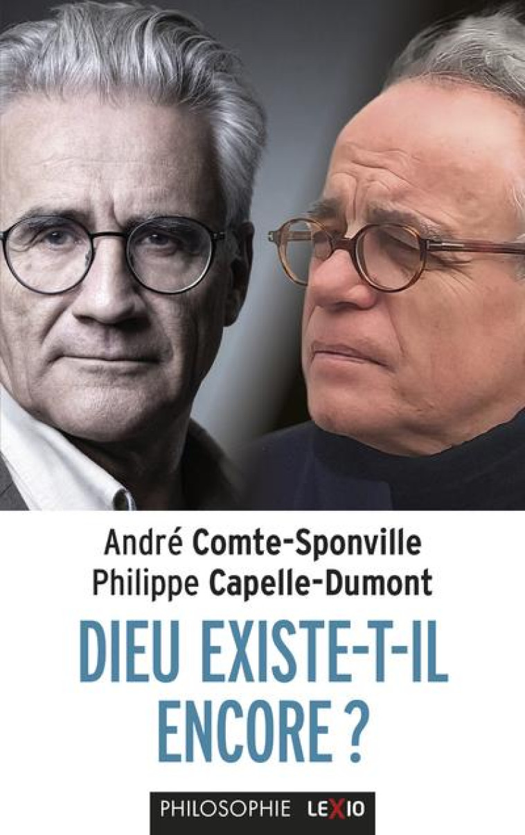 DIEU EXISTE-T-IL ENCORE ? - COMTE-SPONVILLE - CERF