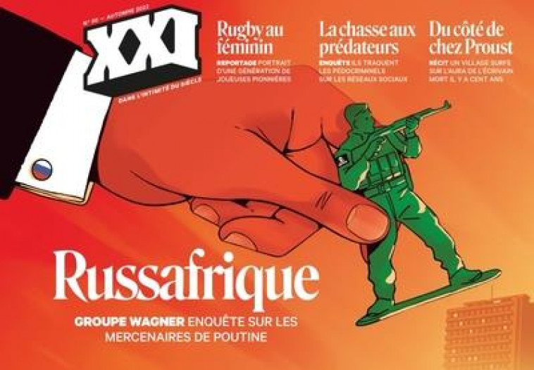 REVUE XXI N  60 - RUSSAFRIQUE, ENQUETE SUR LES MERCENAIRES DE POUTINE - COLLECTIF - NC