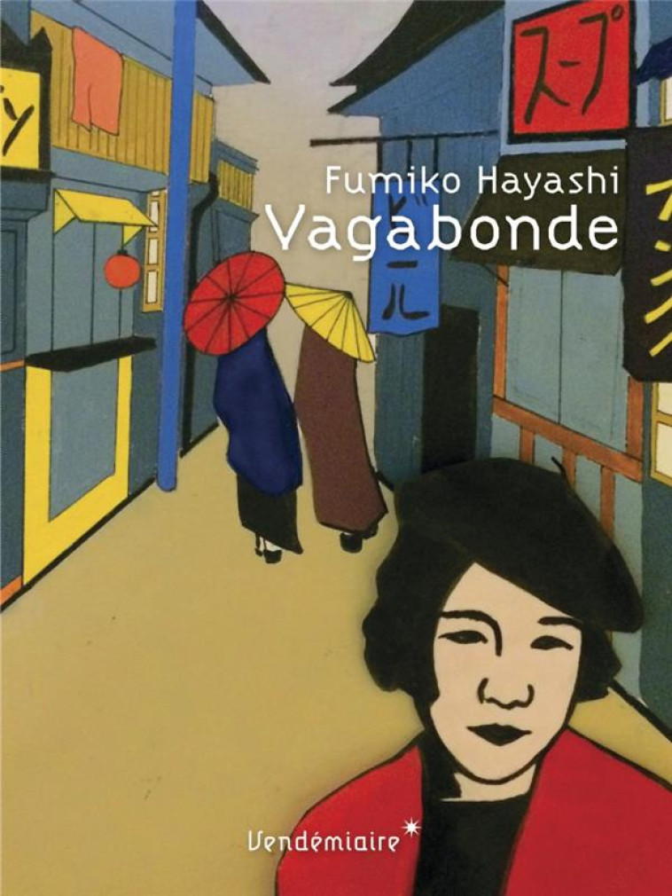 VAGABONDE - HAYASHI FUMIKO - VENDEMIAIRE