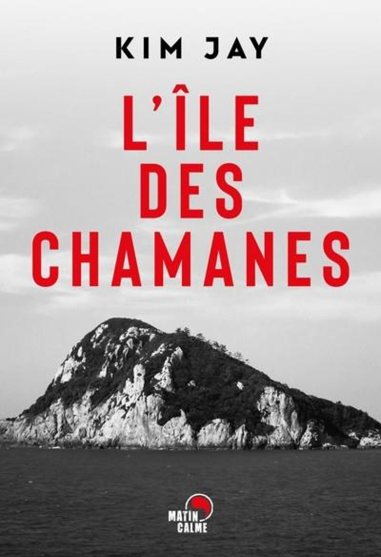 L-ILE DES CHAMANES - KIM JAY - BOOKS ON DEMAND