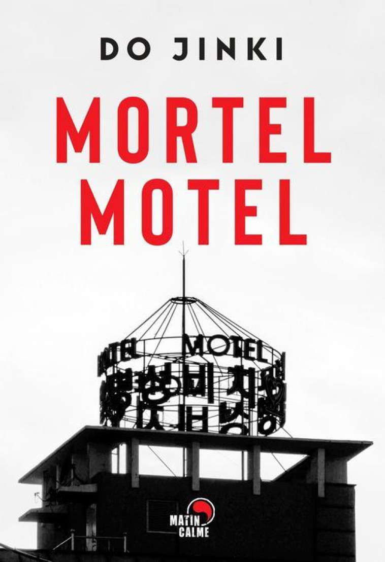 MORTEL MOTEL - LES ENQUETES DE L-AVOCAT GOJIN - DO JINKI - BLACKLEPHANT