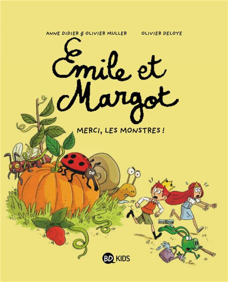 EMILE ET MARGOT, TOME 04 - MERCI, LES MONSTRES ! - DIDIER/MULLER/DELOYE - BD Kids