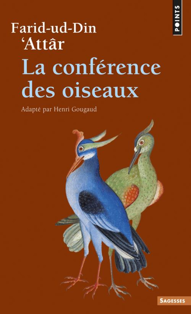 LA CONFERENCE DES OISEAUX - ATTAR FARID-UD-DIN- - Points