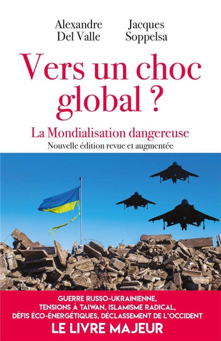 VERS UN CHOC GLOBAL ? - DEL VALLE/SOPPELSA - EDITIONS DU TOUCAN