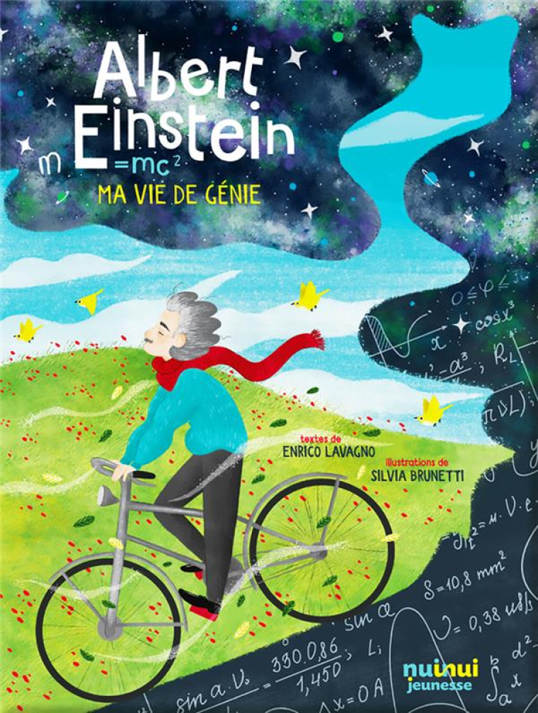 ALBERT EINSTEIN - MA VIE DE GENIE - LAVAGNO/BRUNETTI - NUINUI JEUNESSE