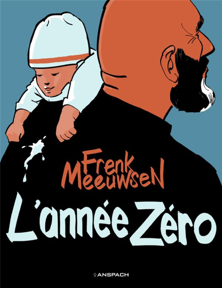 L-ANNEE ZERO - MEEUWSEN FRENK - ANSPACH