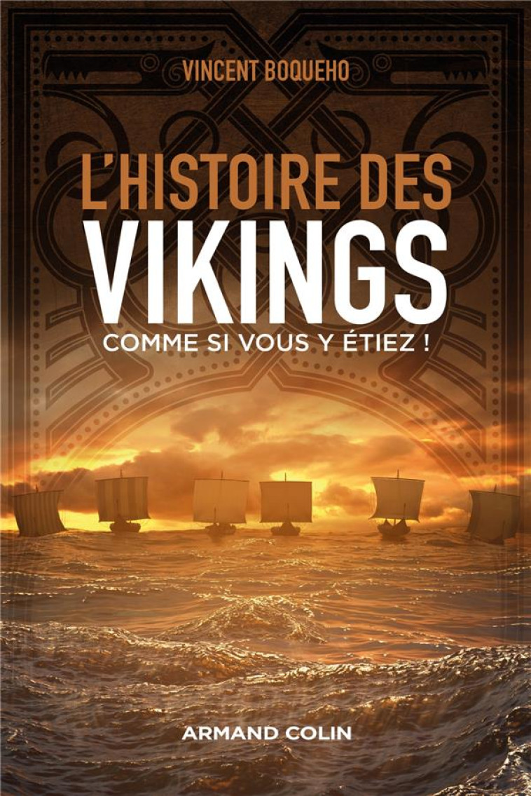 L-HISTOIRE DES VIKINGS COMME SI VOUS Y ETIEZ ! - BOQUEHO VINCENT - NATHAN