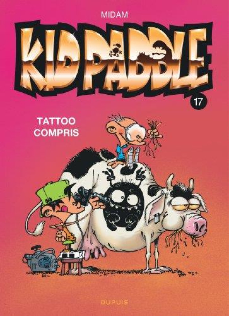 KID PADDLE - TOME 17 - TATTOO COMPRIS - MIDAM - DUPUIS