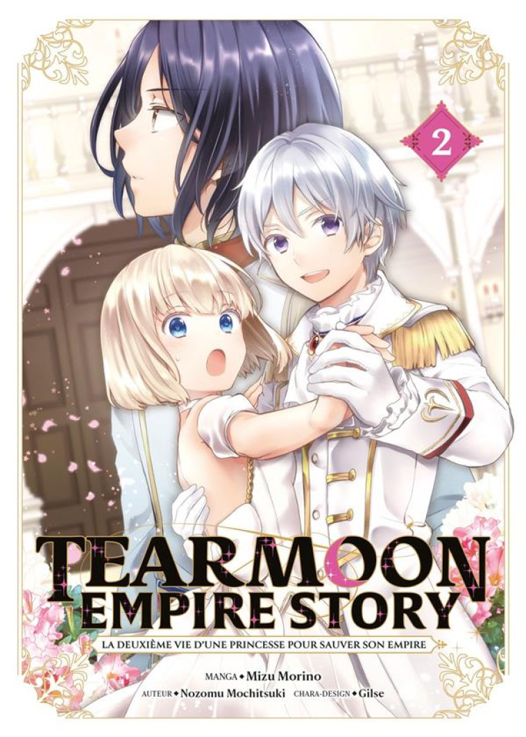 TEARMOON EMPIRE STORY - TOME 2 - MORINO MIZU - MEIAN