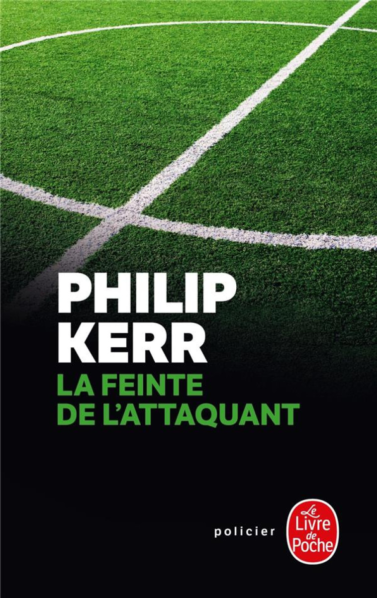 LA FEINTE DE L-ATTAQUANT (LE MERCATO D-HIVER, TOME 3) - KERR PHILIP - NC