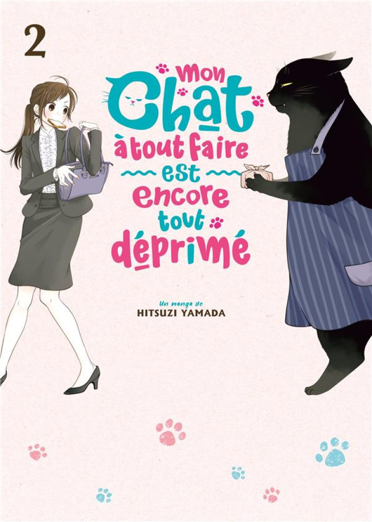 MON CHAT A TOUT FAIRE EST ENCORE TOUT DEPRIME - TOME 2 - YAMADA HITSUZI - MEIAN