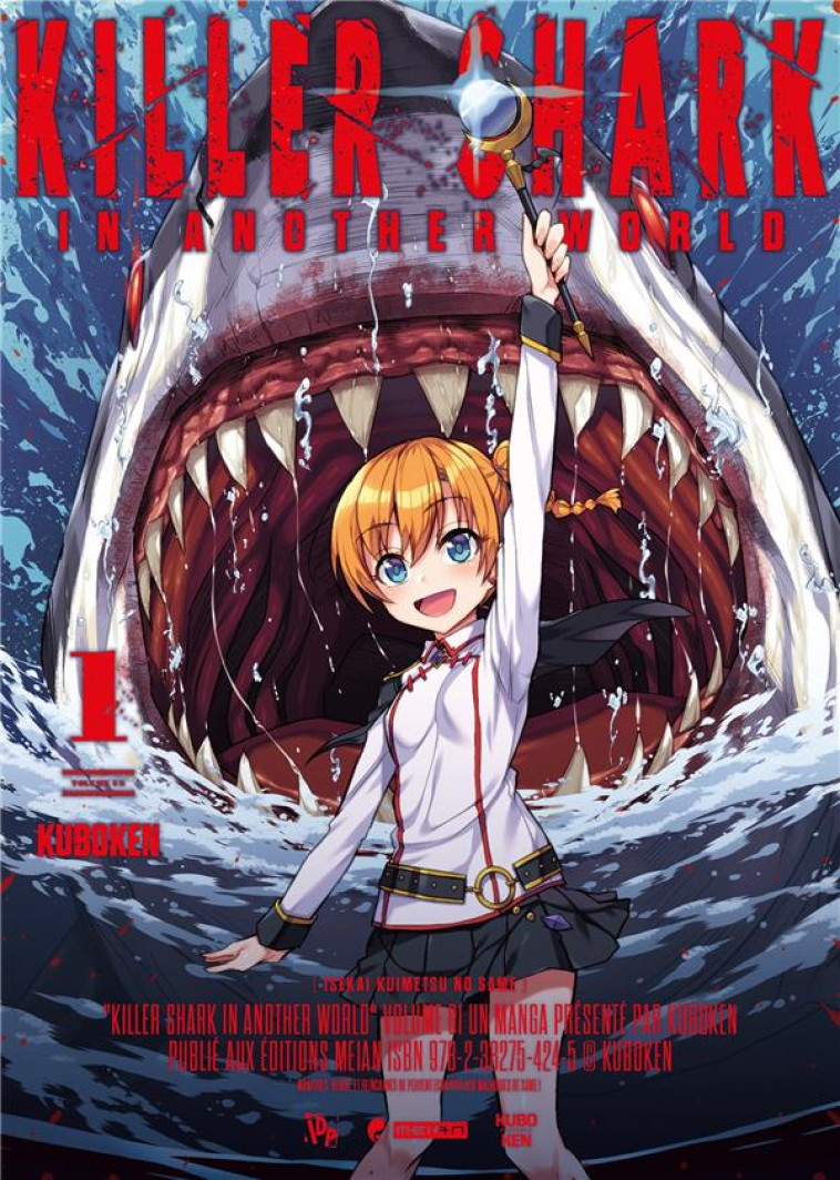 KILLER SHARK IN ANOTHER WORLD - TOME 1 - KUBOKEN - MEIAN