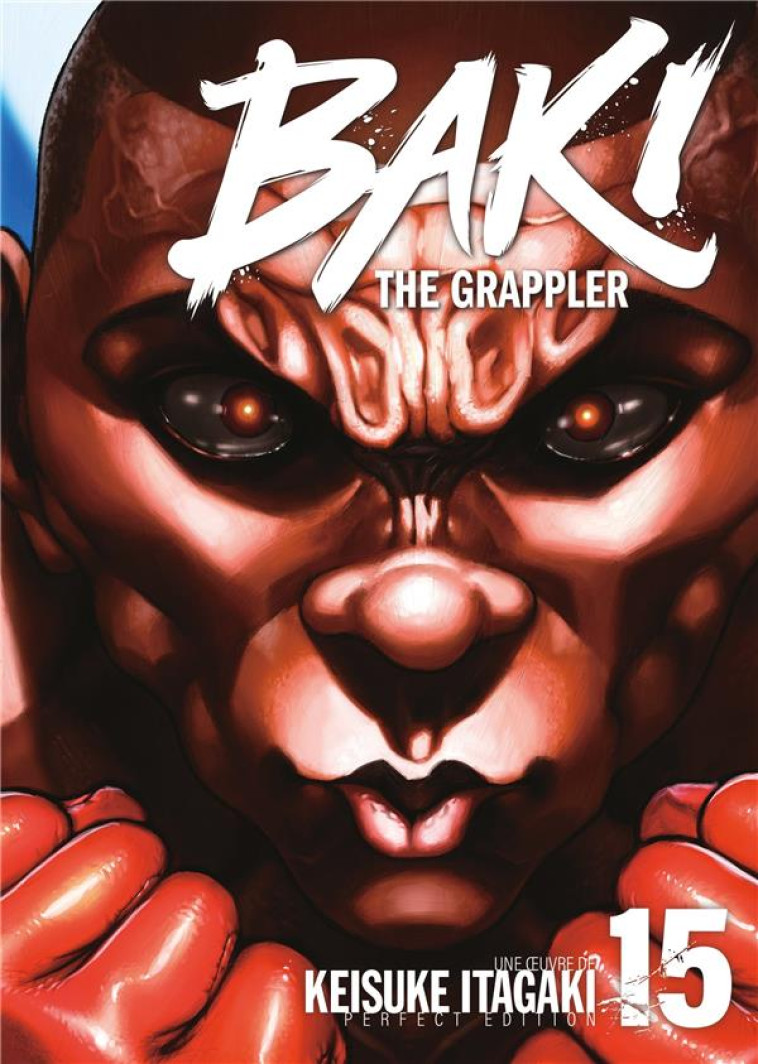 BAKI THE GRAPPLER - TOME 15 - PERFECT EDITION - ITAGAKI KEISUKE - MEIAN