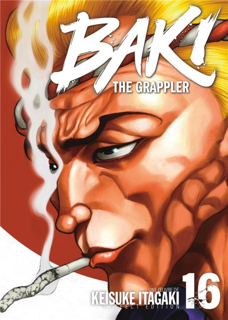 BAKI THE GRAPPLER - TOME 16 - PERFECT EDITION - ITAGAKI KEISUKE - MEIAN