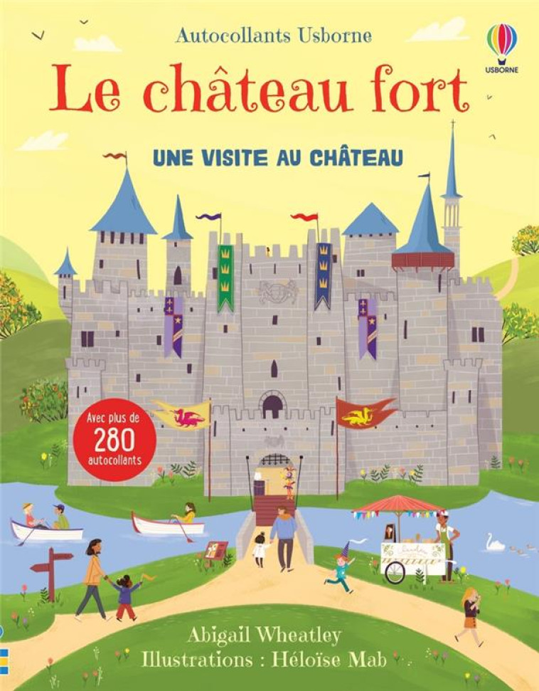 LE CHATEAU FORT - AUTOCOLLANTS USBORNE - WHEATLEY/MAB/GOULD - NC