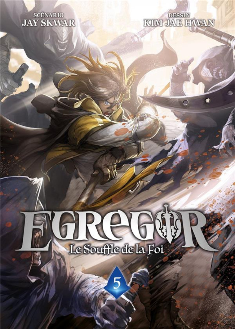 EGREGOR - TOME 5 - LE SOUFFLE DE LA FOI - SKWAR/JAE HWAN - DG-EXODIF