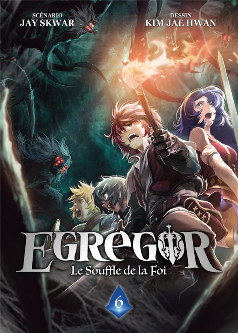 EGREGOR - TOME 6 - LE SOUFFLE DE LA FOI - JAY/KIM - DG-EXODIF